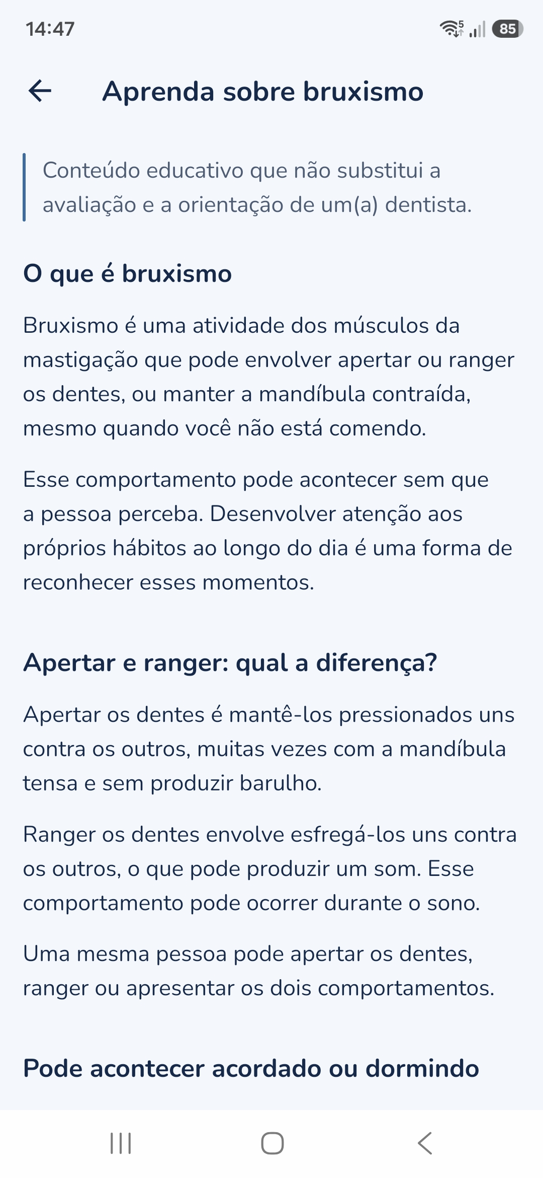 Tela Aprenda sobre bruxismo, no tema claro, com o aviso de conteúdo educativo e as seções O que é bruxismo e Apertar e ranger: qual a diferença?
