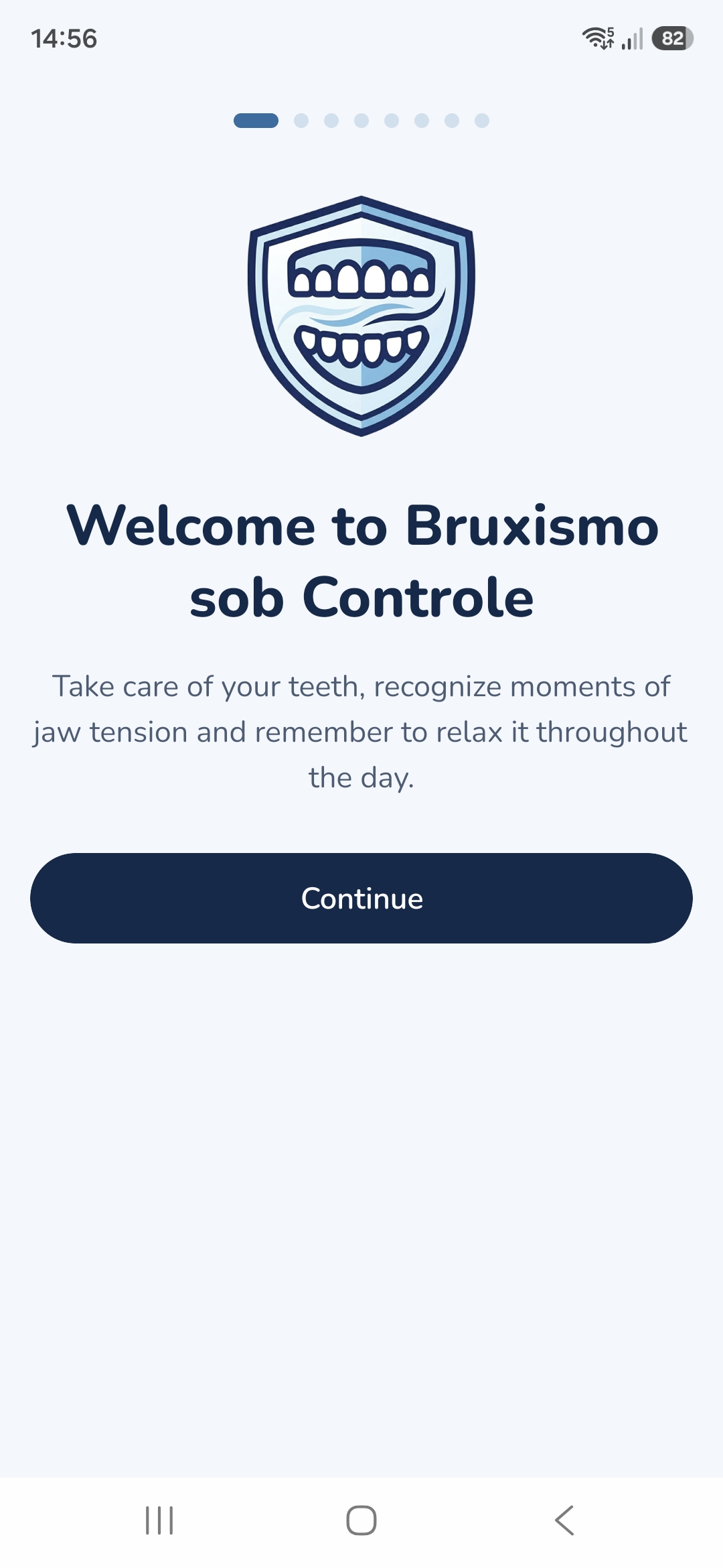 First screen of the app’s welcome flow, in the light theme, with the logo, the message Welcome to Bruxismo sob Controle and the Continue button.