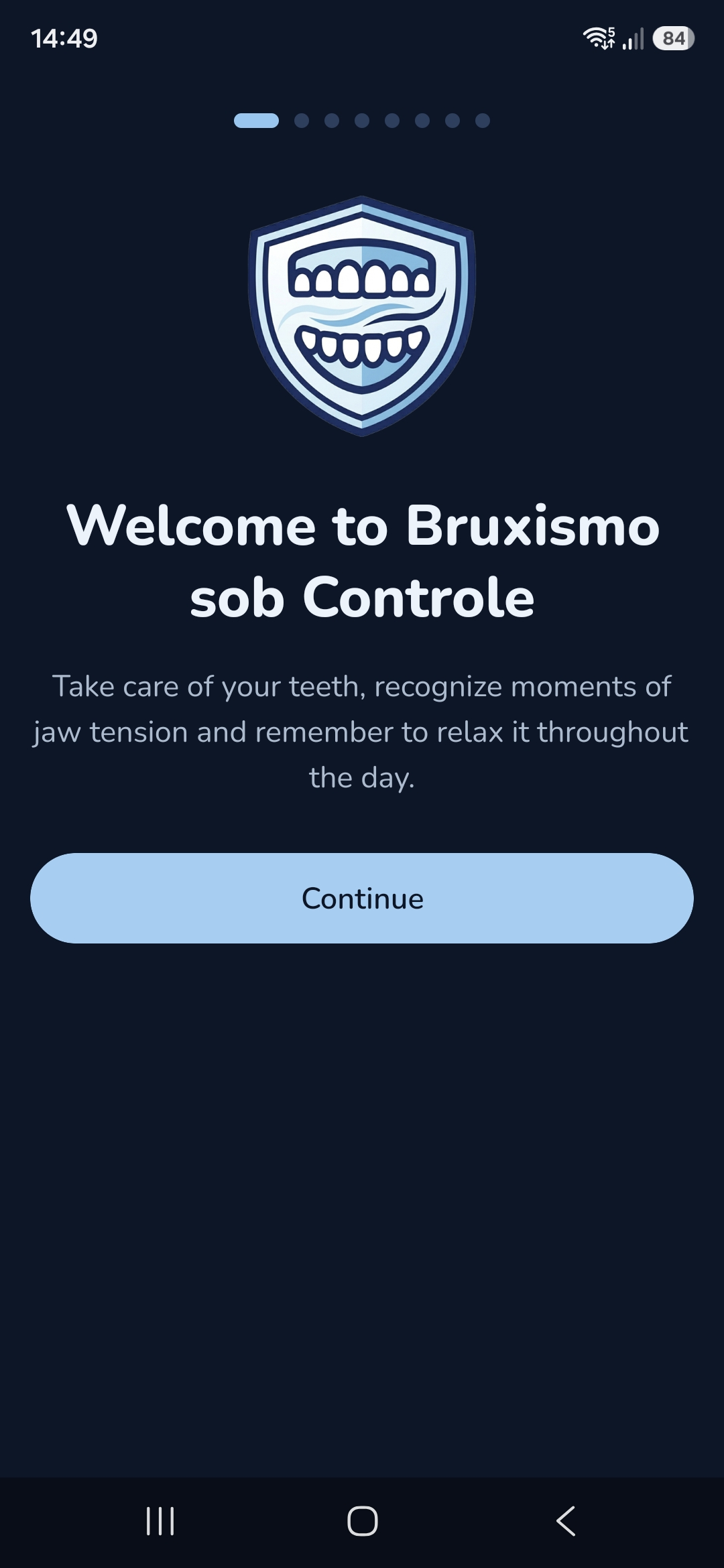 First screen of the app’s welcome flow, with the logo, the message Welcome to Bruxismo sob Controle and the Continue button.